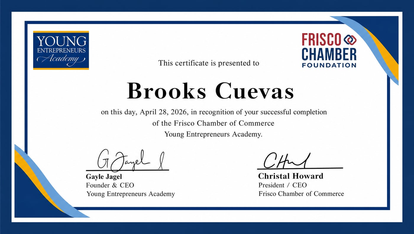 Young Entrepreneurs Academy completion certificate presented to Brooks Cuevas by the Frisco Chamber Foundation, April 28, 2026